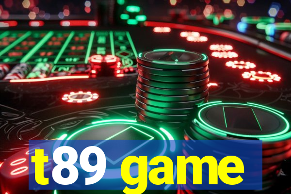 t89 game